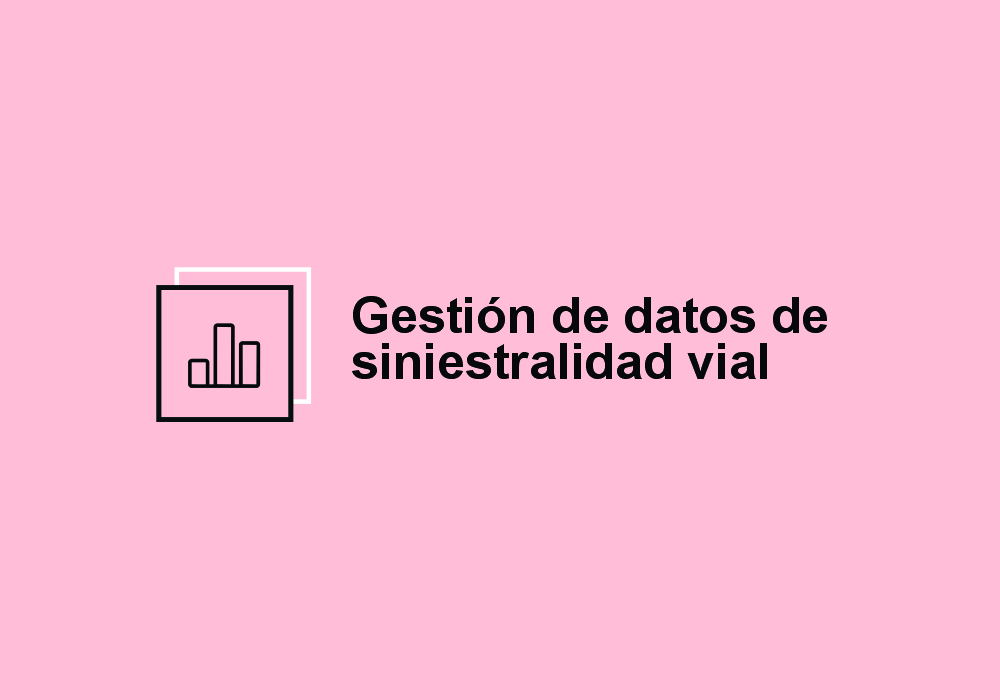Gestión de datos de siniestralidad vial